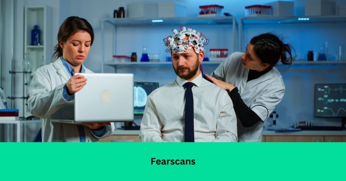 Fearscans