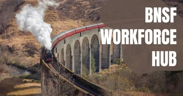 Key Features Of The Bnsf Workforce Hub