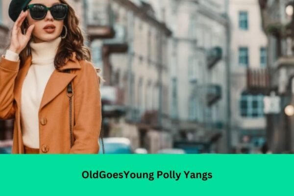 OldGoesYoung Polly Yangs