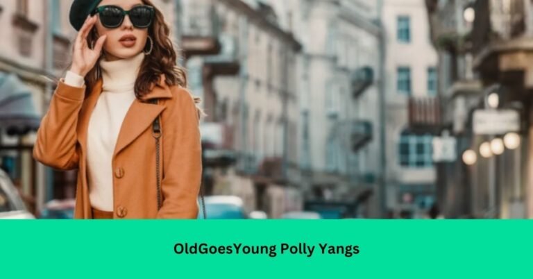 OldGoesYoung Polly Yangs