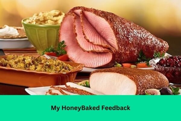 My HoneyBaked Feedback