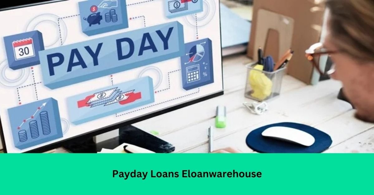 Payday Loans Eloanwarehouse